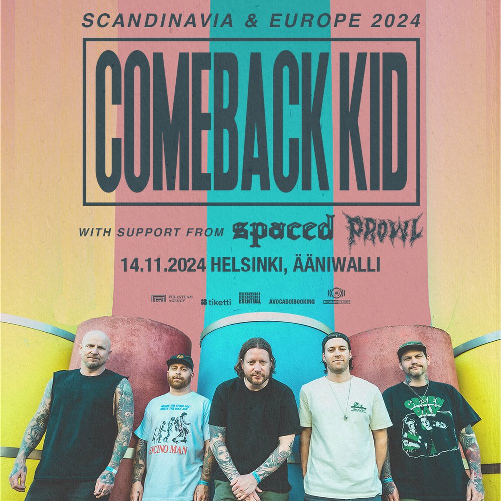 Comeback Kid (CA), Spaced (US), Prowl (CA) 