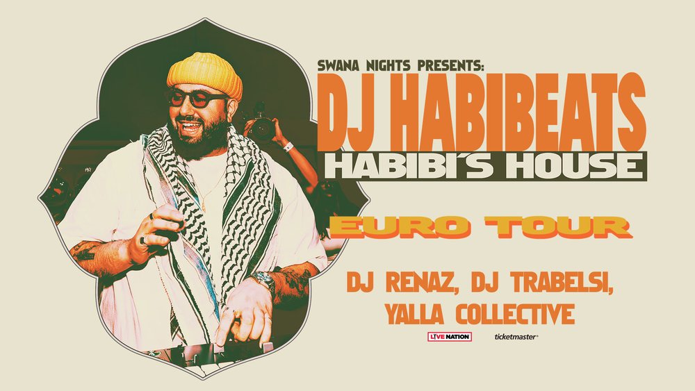 SWANA NIGHTS PRESENTS: DJ HABIBEATS (US)