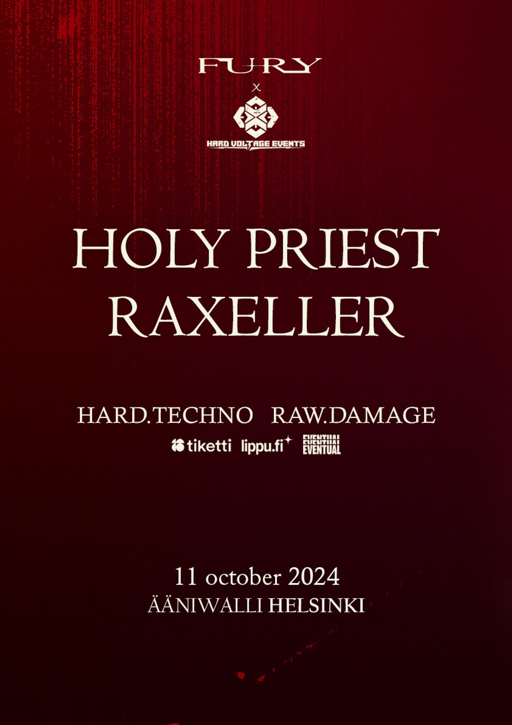 Fury x Hard Voltage Events: Holy Priest (DK), Raxeller (NL)