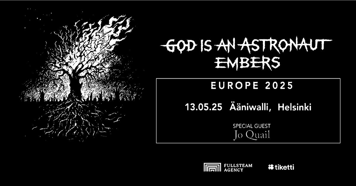 GOD IS AN ASTRONAUT (IE), SPECIAL GUEST: JO QUAIL (UK)