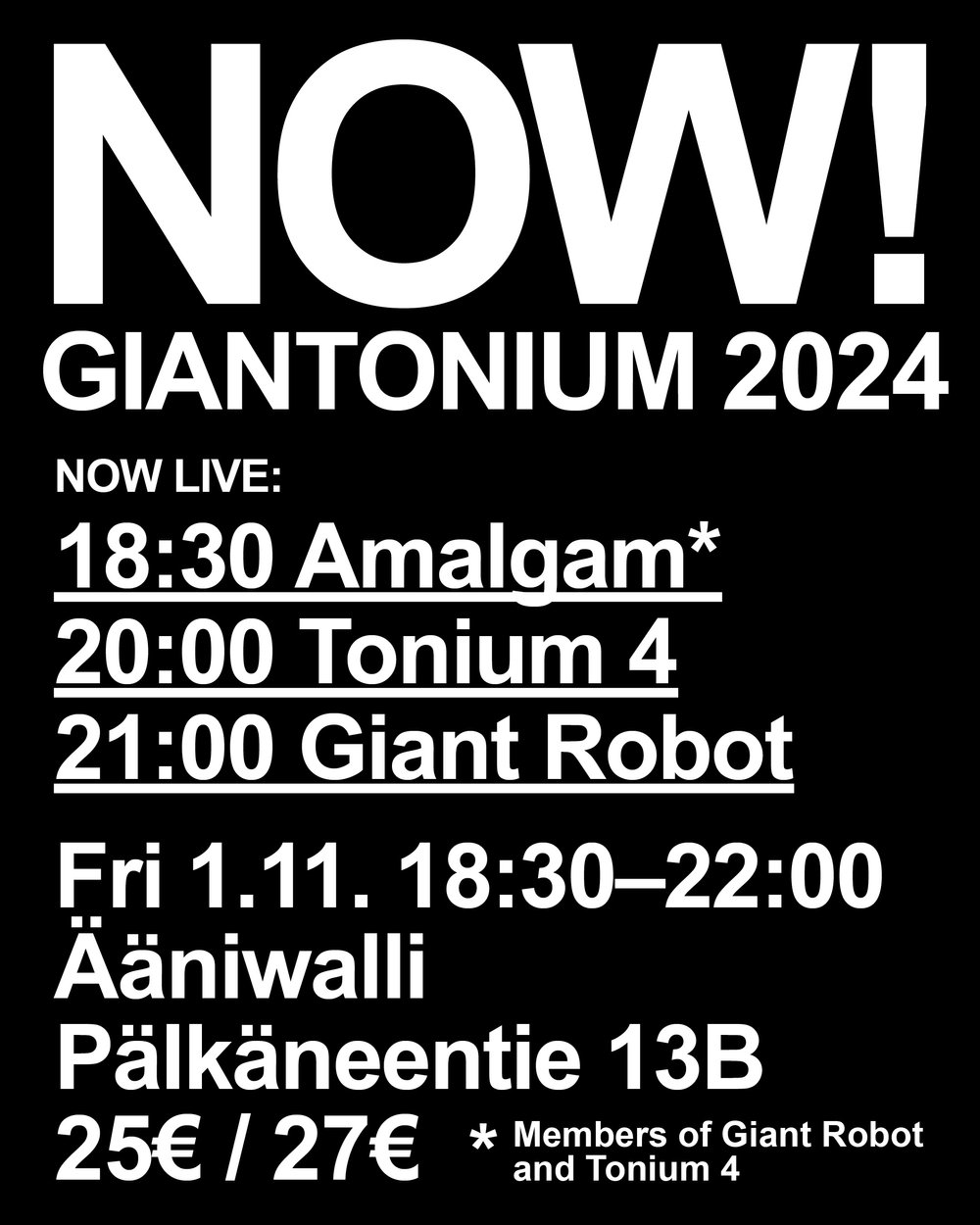 NOW! GIANTONIUM 2024: GIANT ROBOT, TONIUM 4, AMALGAM