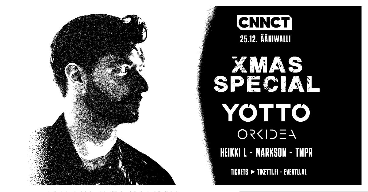 CNNCT XMAS SPECIAL WITH YOTTO