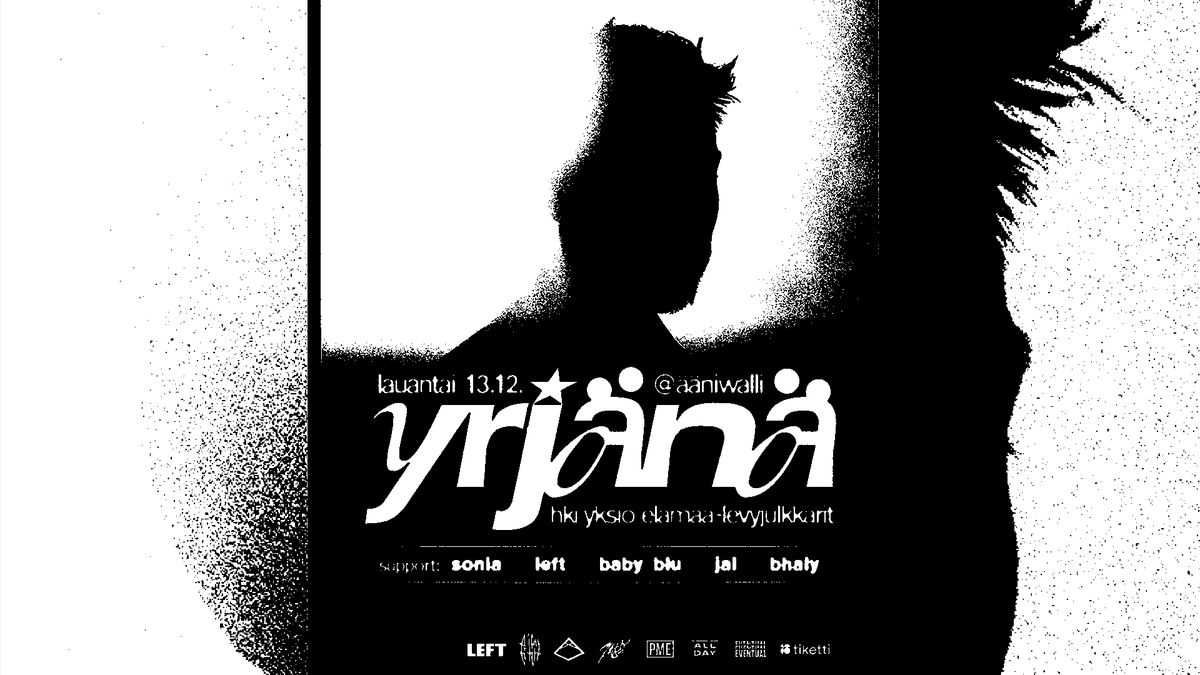 Yrjänä, Baby Blu, LEFT